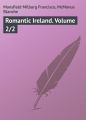 Romantic Ireland. Volume 2/2