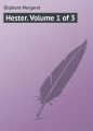Hester. Volume 1 of 3