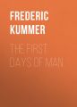 The First Days of Man