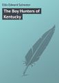 The Boy Hunters of Kentucky