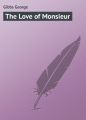The Love of Monsieur