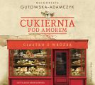 Cukiernia Pod Amorem. Ciastko z wrozba