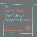 The Tale of Benjamin Bunny