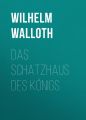 Das Schatzhaus des Konigs