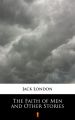 The Faith of Men and Other Stories