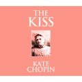 The Kiss (Unabridged)