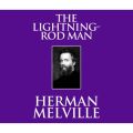 The Lightning-Rod Man (Unabridged)