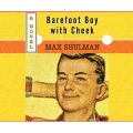 Barefoot Boy with Cheek (Unabridged)