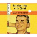 Barefoot Boy with Cheek (Unabridged)