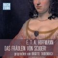 Das Fraulein von Scuderi (Ungekurzt)