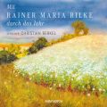 Mit Rainer Maria Rilke durch das Jahr (Gekurzte Lesung)