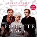 Die Forsyte Saga, Teil 5 von 6 (Ungekurzt)