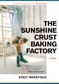 The Sunshine Crust Baking Factory