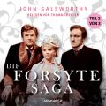 Teil 2 von 3 - Die Forsyte Saga (Ungekurzt)