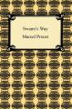 Swann's Way (Remembrance of Things Past, Volume One)