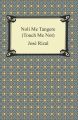 Noli Me Tangere (Touch Me Not)