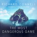 The Most Dangerous Game (Unabridged)