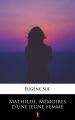 Mathilde, Memoires dune jeune femme