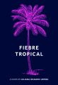 Fiebre Tropical