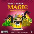 Abenteuer lass nach - Magic 2.0, Band 3 (ungekurzt)