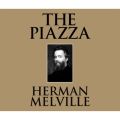 The Piazza (Unabridged)