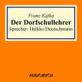 Der Dorfschullehrer (gekurzt)