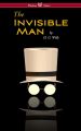 The Invisible Man - A Grotesque Romance (Wisehouse Classics Edition)