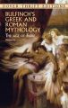 Bulfinch's Greek and Roman Mythology