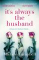 It’s Always the Husband