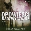 Opowiesci nadzwyczajne - Tom I