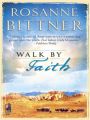 Walk By Faith