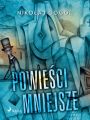 Powiesci mniejsze