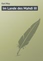 Im Lande des Mahdi III