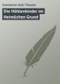 Die Hohlenkinder im Heimlichen Grund