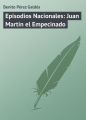 Episodios Nacionales: Juan Martin el Empecinado