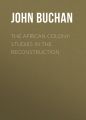 The African Colony: Studies in the Reconstruction