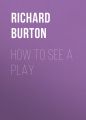 How to See a Play
