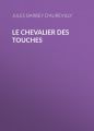 Le Chevalier des Touches