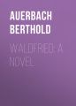 Waldfried: A Novel