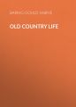 Old Country Life