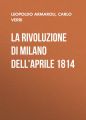 La rivoluzione di Milano dell'Aprile 1814