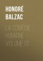 La Comedie humaine - Volume 01