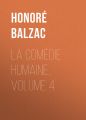 La Comedie humaine, Volume 4