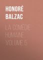 La Comedie humaine, Volume 5