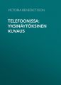 Telefoonissa: Yksinaytoksinen kuvaus