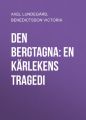 Den bergtagna: En karlekens tragedi
