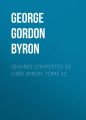 ?uvres compl?tes de lord Byron, Tome 11