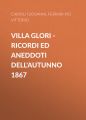 Villa Glori  Ricordi ed aneddoti dell'autunno 1867