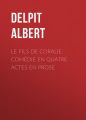 Le Fils de Coralie: Comedie en quatre actes en prose