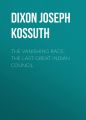 The Vanishing Race: The Last Great Indian Council